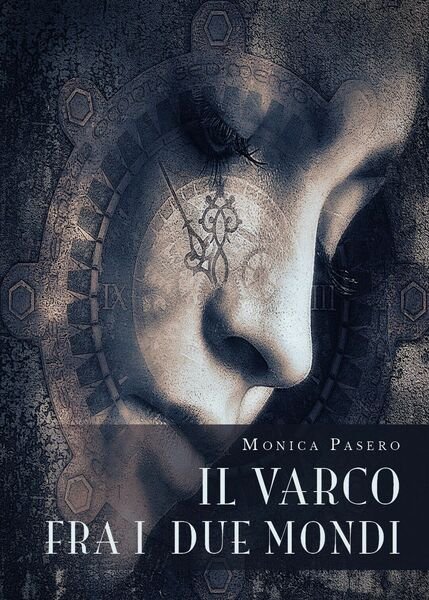 Il varco fra i due mondi di Monica Pasero, 2019, …