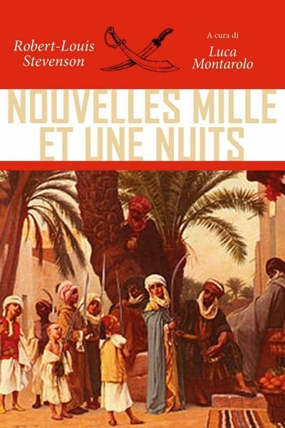 Nouvelles mille et une nuits di Robert Louis Stevenson, L. …