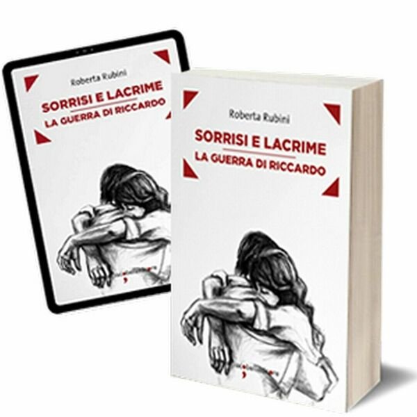 Sorrisi e lacrime di Roberta Rubini, 2016, Iacobelli Editore