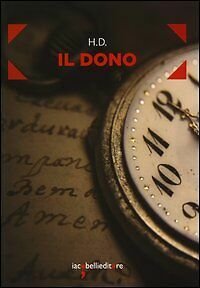 Il dono di Hilda Doolittle, 2012, Iacobelli Editore