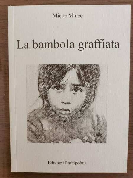 La bambola graffiata - M. Mineo - Prampolini - 2009 … | Immagine principale