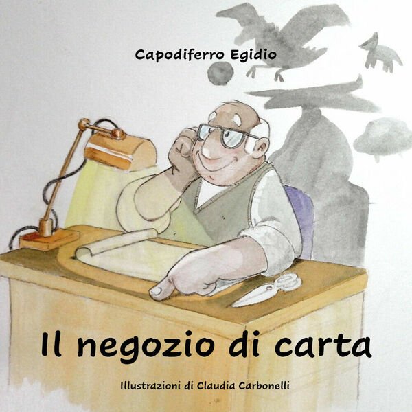 Il negozio di carta - Egidio Capodiferro, 2020, Youcanprint