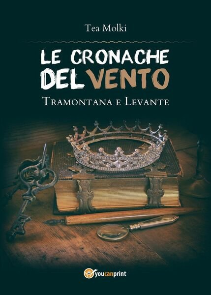 LE CRONACHE DEL VENTO - Tramontana e Levante di Tea …