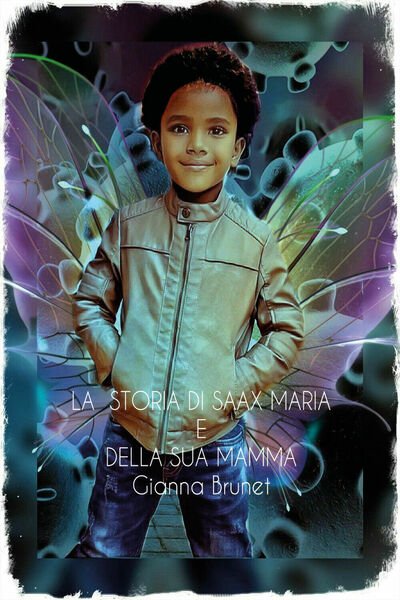 La storia di Saax Maria e della sua mamma -Gianna …