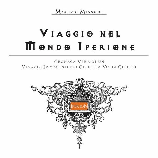 Viaggio nel Mondo Iperione di Maurizio Minnucci, 2018, Youcanprint