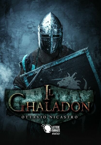 Il Ghaladon di Ottavio Nicastro, 2018, Lettere Animate Editore