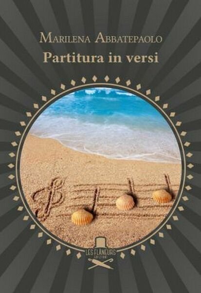 Partitura in versi di Marilena Abbatepaolo , Flaneurs