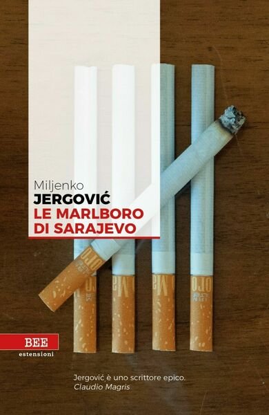 Le marlboro di Sarajevo di Miljenko Jergovi?, Bottega Errante Edizioni