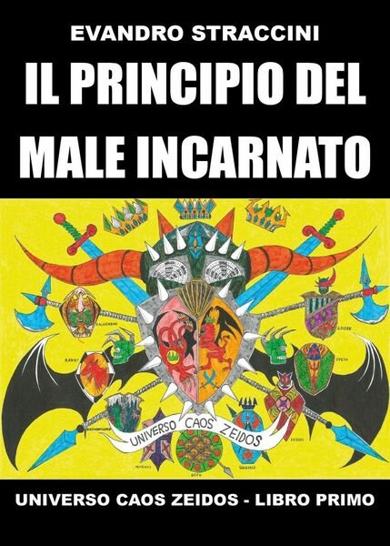 Il Principio del Male Incarnato - Universo Caos Zeidos - …