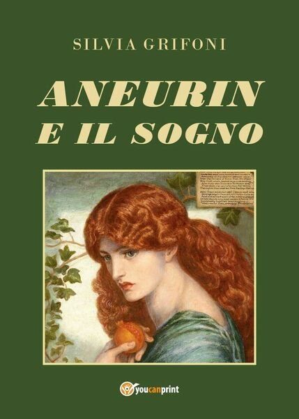 Aneurin e il sogno di Silvia Grifoni, 2020, Youcanprint