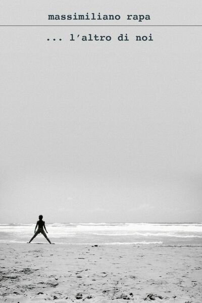 .l?altro di noi di Massimiliano Rapa, 2020, Youcanprint