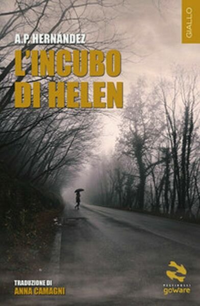 L?incubo di Helen di A.p. Hernández, A. Camagni, 2020, Goware