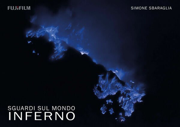 Sguardi sul Mondo: Inferno di Simone Sbaraglia, 2018, Youcanprint