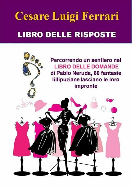 Libro delle risposte di Cesare Luigi Ferrari, 2020, Youcanprint