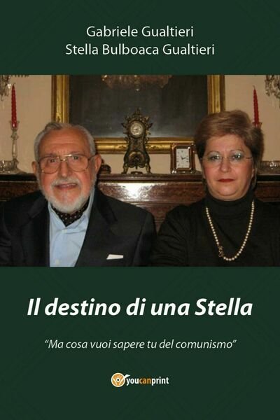 Il destino di una Stella di Gabriele Gualtieri, Stella Bulboaca …