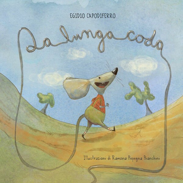 La lunga coda di Egidio Capodiferro, 2020, Youcanprint