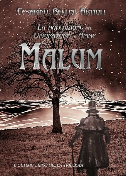 Malum. La maledizione del Divoratore di Anime. Volume 3