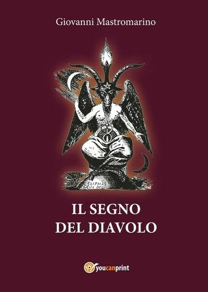 Il segno del diavolo di Giovanni Mastromarino, 2017, Youcanprint