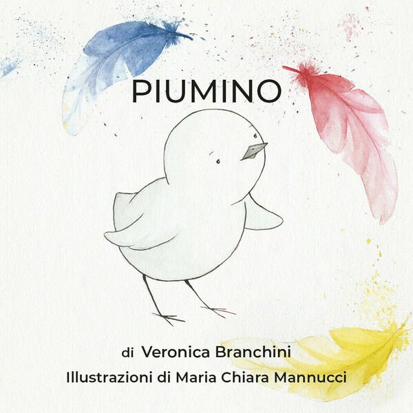 Piumino - Veronica Branchini, 2019, Youcanprint