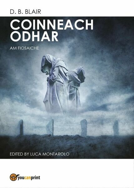 Coinneach Odhar. Am Fiosaiche di D. B. Blair, 2017, Youcanprint
