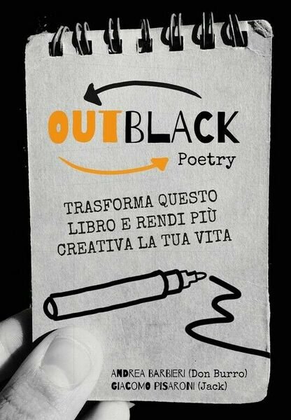 OutBlack Poetry, Trasforma questo libro e rendi più creativa la …