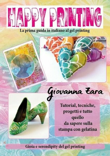 Happy Printing di Giovanna Zara, 2019, Youcanprint