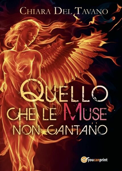 Quello che le Muse non cantano di Chiara Del Tavano, …