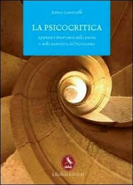 La psicocritica. appunti e interventi sulla poesia e sulla narrativa …