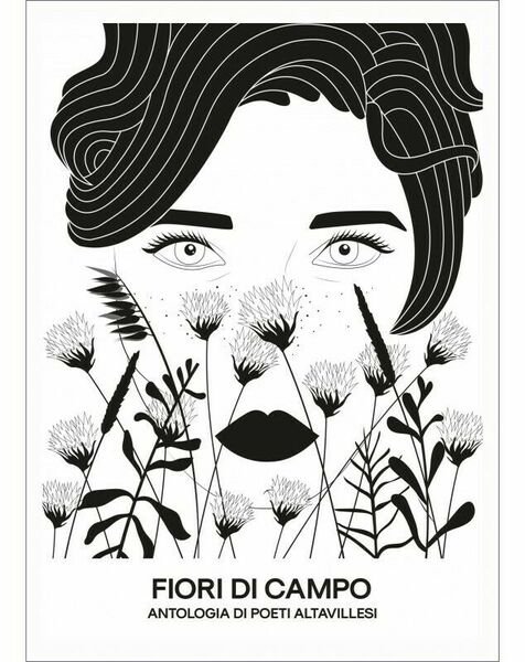 Fiori Di Campo.Antologia Di Poeti Altavillesi - M. Nigro, 2016, …