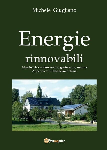 Energie rinnovabili di Michele Giugliano, 2016, Youcanprint