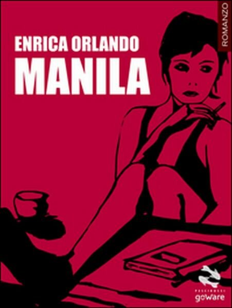 Manila di Enrica Orlando, 2016, Goware