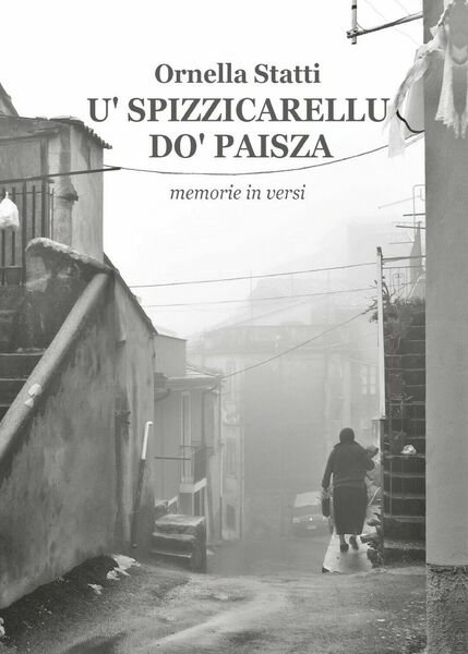 ?U spizzicarellu do? paisza di Ornella Statti, 2016, Youcanprint