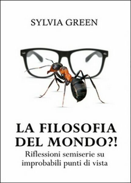 La filosofia del mondo?! Riflessioni semiserie su improbabili punti di …