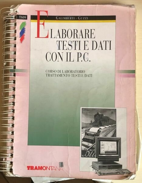 Elaborare testi e dati con il P.C. di AA.VV., 1996, … | Immagine principale