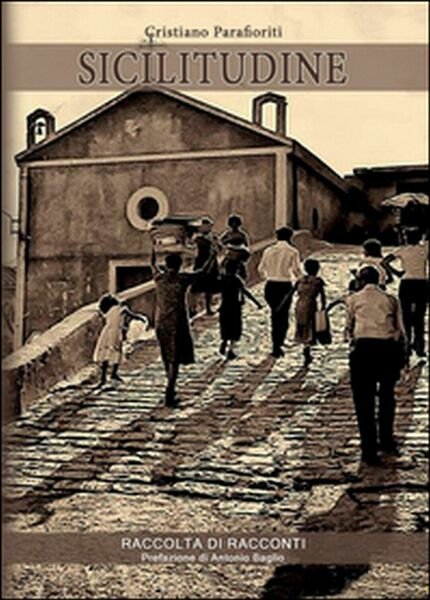 Sicilitudine di Cristiano Parafioriti, 2016, Youcanprint | Immagine principale