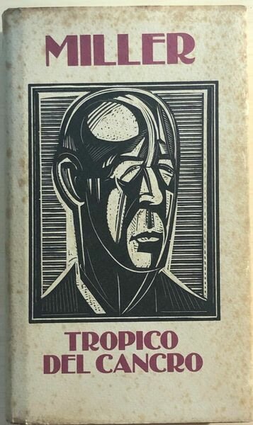 Tropico del cancro di Henry Miller, 1984, Edizioni CDE