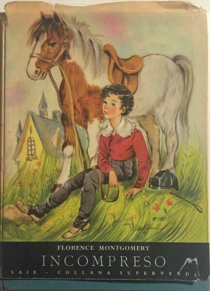 Incompreso di Florence Montgomery, 1953, Edizioni Sas