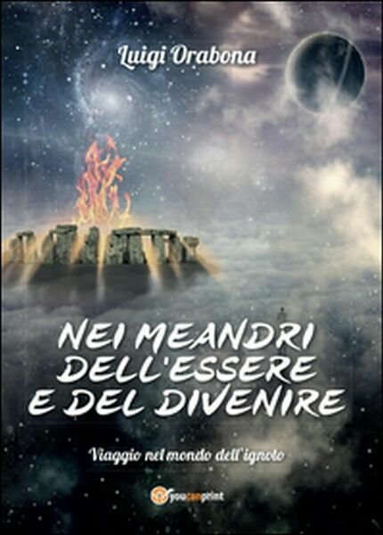 Nei meandri dell?essere e del divenire di Luigi Orabona, 2014, …