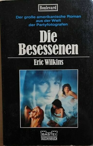 Die Besessenen di Eric Wilkins, 1969, Bastei Taschenbuch | Immagine principale