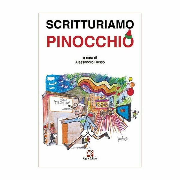 Scritturiamo Pinocchio di Alessandro Russo, Algra Editore