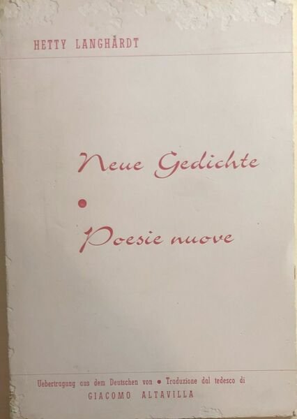 Neue gedichte - Poesie nuove di Hetty Langhardt, 1975, Tipografia …