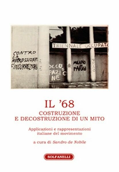 IL ?68 Costruzione e decostruzione di un mito di Sandro …