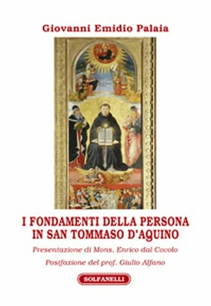I FONDAMENTI DELLA PERSONA IN SAN TOMMASO D?AQUINO di Giovanni …