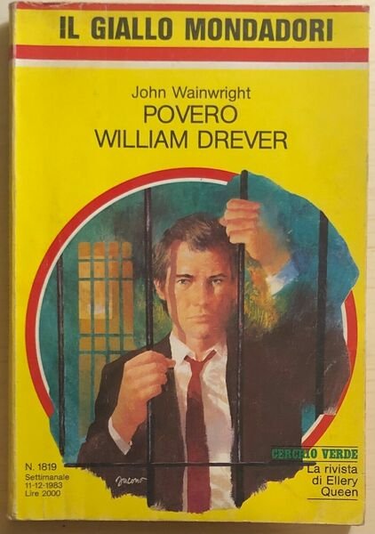 Povero William Drever di John Wainwright, 1983, Mondadori