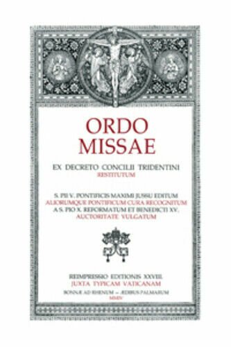 Ordo Missae dal Missale Romanum di Aa.vv., 2012, Edizioni Amicizia Cristiana