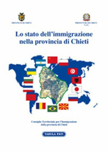 Lo stato dell?immigrazione nella provincia di Chieti di Aa.vv., 2004, …