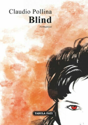 Blind di Claudio Pollina, 2018, Tabula Fati