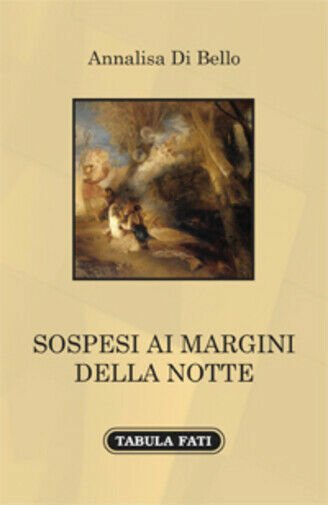 Sospesi ai margini della notte di Annalisa Di Bello, 2020, …