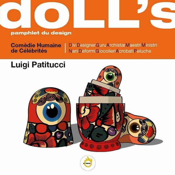 Doll?s. Pamphlet du design di Luigi Patitucci, 2020, Youcanprint