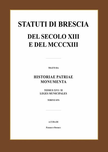 Statuti di Brescia del secolo XIII e del MCCCXIII di …